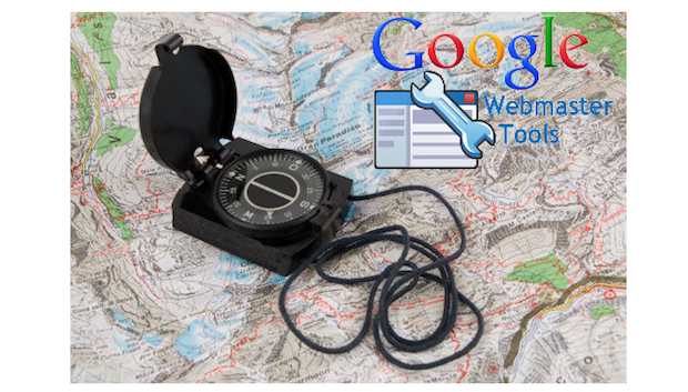 Google Webmaster Tools: Your Map in the Internet Wilderness