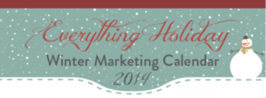 A Handy Holiday Marketing Calendar | VerticalResponse Blog