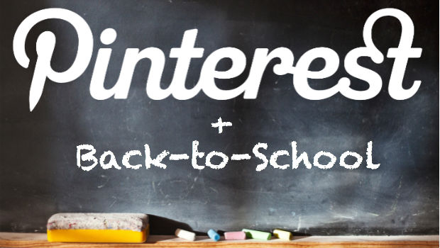 5 Pinterest Tactics + Back-to-School = A+ Sales