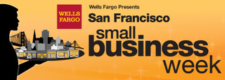 San Francisco Small Business Week is Now!