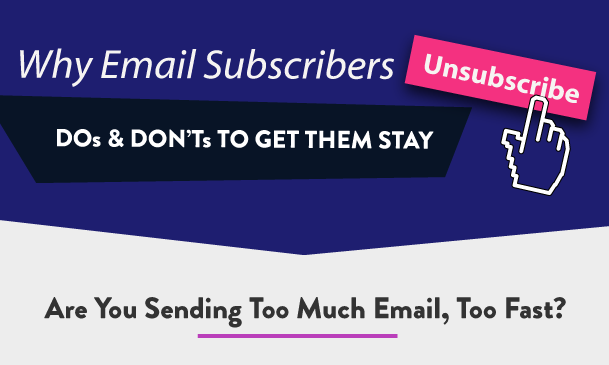 Why Email Subscribers Unsubscribe [Infographic]